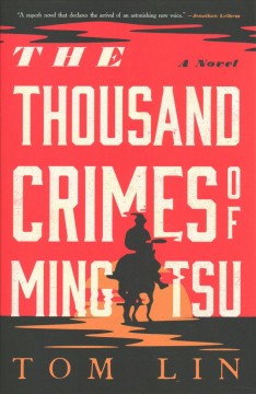 The thousand crimes of Ming Tsu : a novel  Cover Image