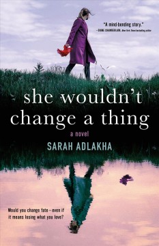 She wouldn't change a thing  Cover Image