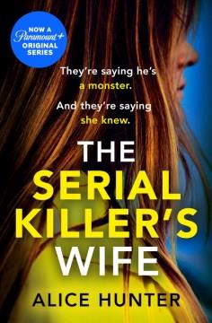 The serial killer's wife  Cover Image