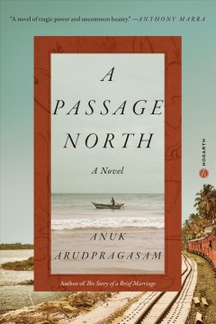 A passage north : a novel  Cover Image