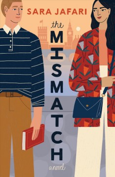 The mismatch : a novel  Cover Image