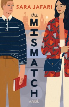 The mismatch : a novel  Cover Image