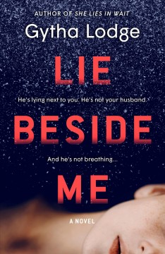 Lie beside me : a novel  Cover Image
