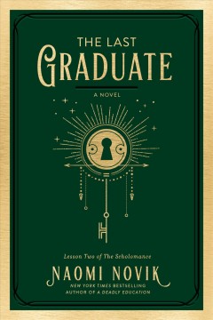 The last graduate : a novel  Cover Image