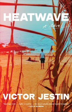 Heatwave : a novel  Cover Image