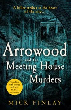 Arrowood and the meeting house murders  Cover Image