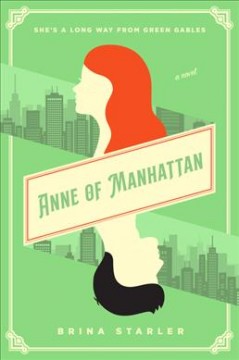 Anne of Manhattan : a novel  Cover Image