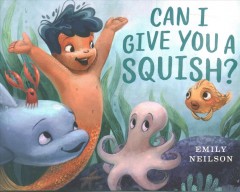 Can I give you a squish?  Cover Image