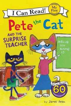 Pete the Cat and the surprise teacher  Cover Image