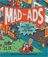 Mad for ads : how advertising gets (and stays) in our heads  Cover Image