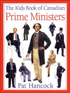 Kids book of Canadian Prime Ministers  Cover Image