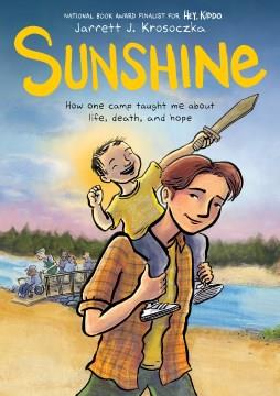 Sunshine how one camp taught me about life, death, and hope  Cover Image