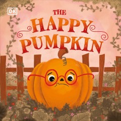 The happy pumpkin  Cover Image