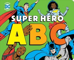 Super hero ABC  Cover Image