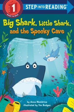 Big shark, little shark, and the spooky cave  Cover Image