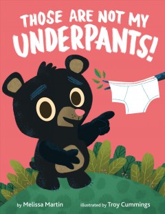 Those are not my underpants!  Cover Image