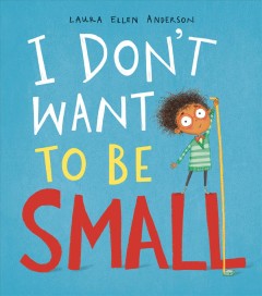 I don't want to be small  Cover Image