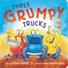 Three grumpy trucks  Cover Image