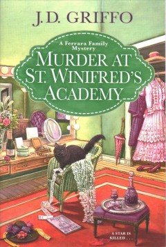 Murder at St. Winifred's academy  Cover Image