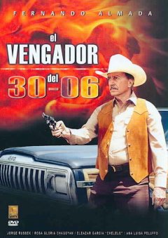 El vengador del 30-06 Cover Image