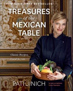 Treasures of the Mexican table : classic recipes, local secrets  Cover Image