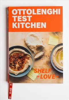 OTK shelf love : recipes to unlock the secrets of your pantry, fridge, and freezer  Cover Image