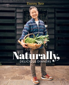 Naturally, delicious dinners  Cover Image