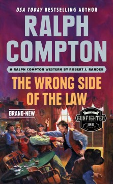 The wrong side of the law : a Ralph Compton western  Cover Image