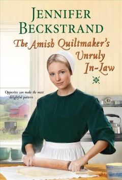 The Amish quiltmaker's unruly in-law  Cover Image