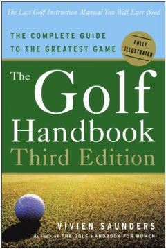 The golf handbook : the complete guide to the greatest game  Cover Image