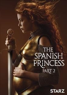 The Spanish princess. Part 2 Cover Image