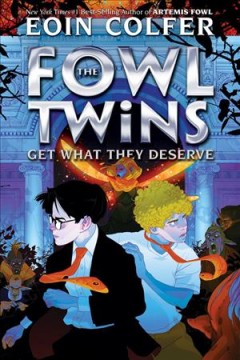 The Fowl twins get what they deserve  Cover Image