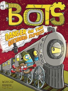 Danger on the Botsburg Express  Cover Image