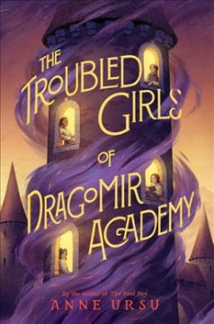 The troubled girls of Dragomir Academy  Cover Image
