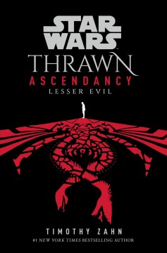 Thrawn ascendancy. Book III, Lesser evil  Cover Image