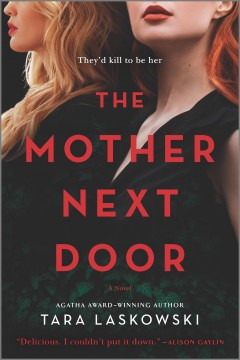 The mother next door : a novel  Cover Image
