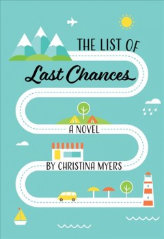 The list of last chances : a novel  Cover Image