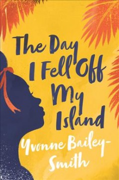 The day I fell off my island  Cover Image