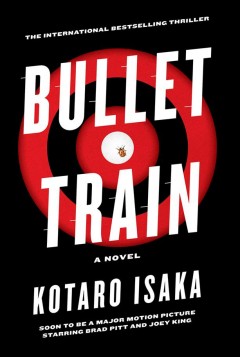 Bullet train : a novel  Cover Image