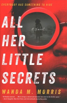 All her little secrets : a novel  Cover Image