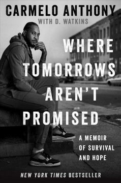 Where tomorrows aren't promised : a memoir  Cover Image