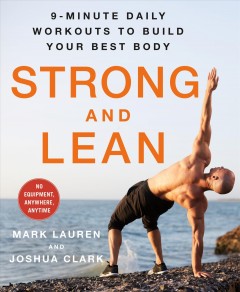 Strong and lean : 9-minute daily workouts to build your best body : no equipment, anywhere, anytime  Cover Image