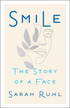 Smile : the story of a face  Cover Image