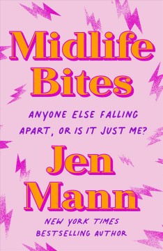 Midlife bites : anyone else falling apart or is it just me?  Cover Image