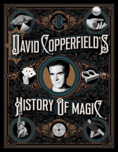 David Copperfield's history of magic  Cover Image