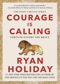 Courage is calling : fortune favors the brave  Cover Image