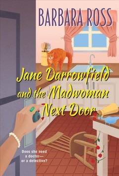 Jane Darrowfield and the madwoman next door  Cover Image