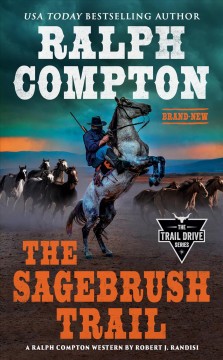 The sagebrush trail : a Ralph Compton western  Cover Image