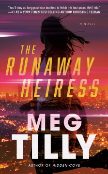 The runaway heiress : a novel  Cover Image