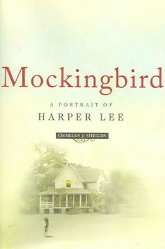Mockingbird : a portrait of Harper Lee  Cover Image